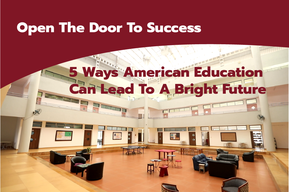 Open The Door To Success – 5 Ways American Education Can Lead To A Bright Future