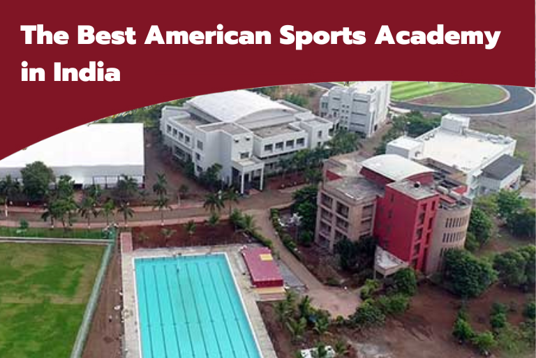 The Best American Sports Academy in India