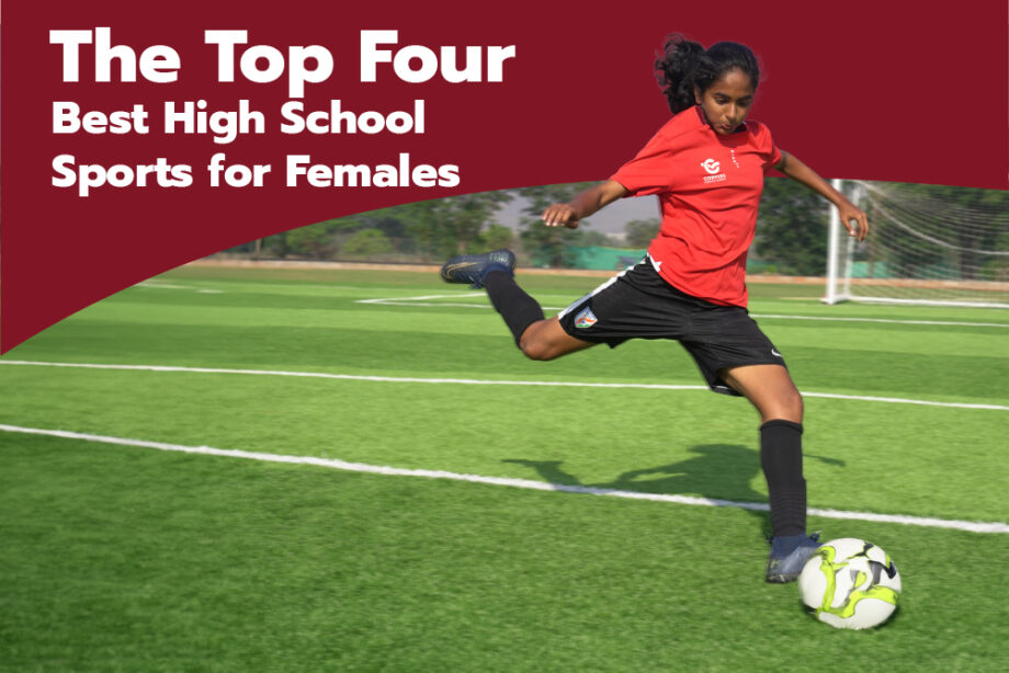 The Top Four Best High School Sports for Females